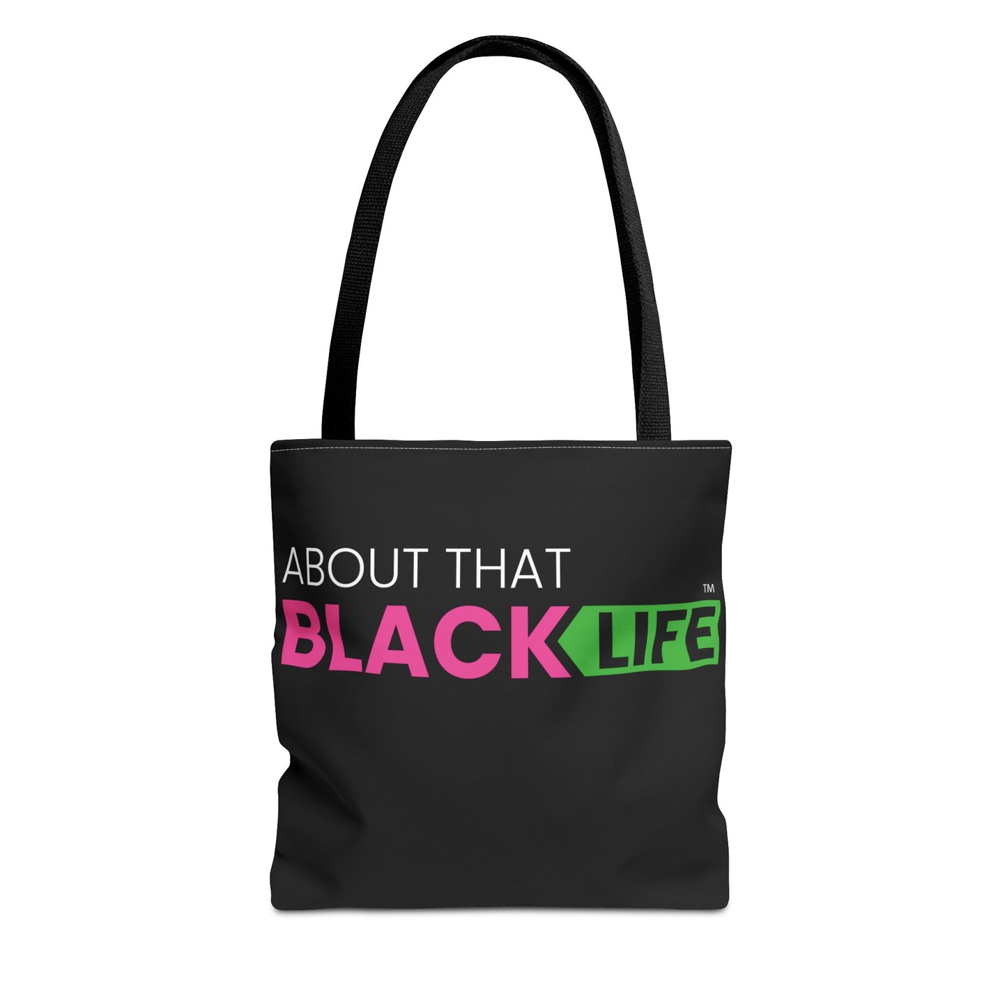 About That Black Life Tote Bag — Pink and Green