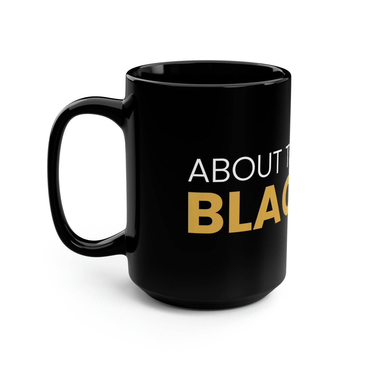 Black Mug, 15oz Black and Gold ATBL Logo